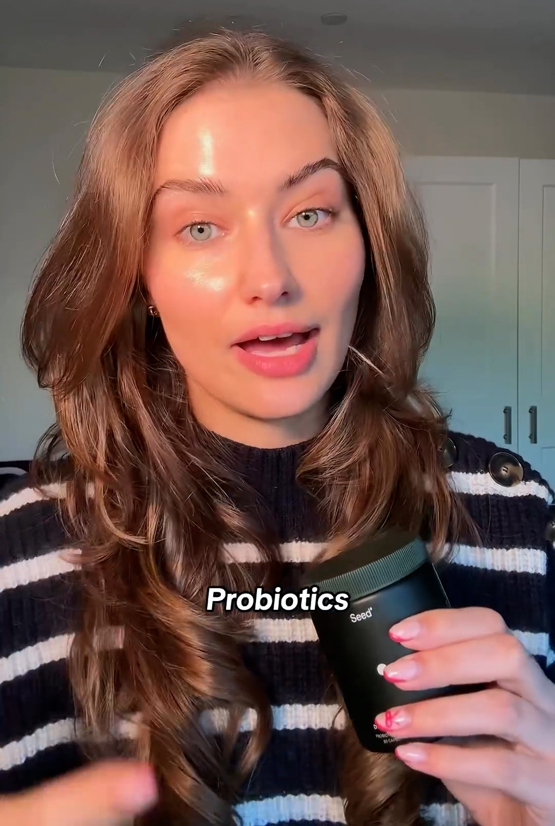 Elle a recommandé des probiotiques pour la santé générale de la peau